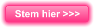 Stem hier >>>
